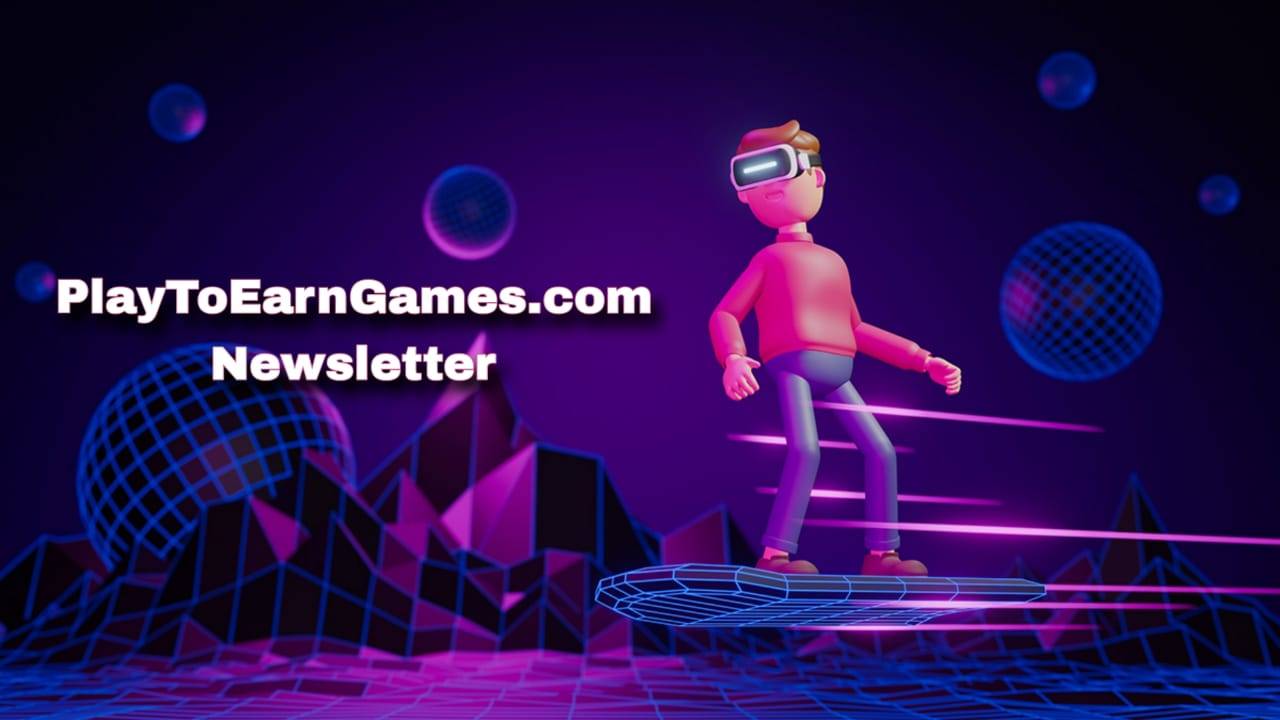 PlayToEarnGames.com Newsletter 18