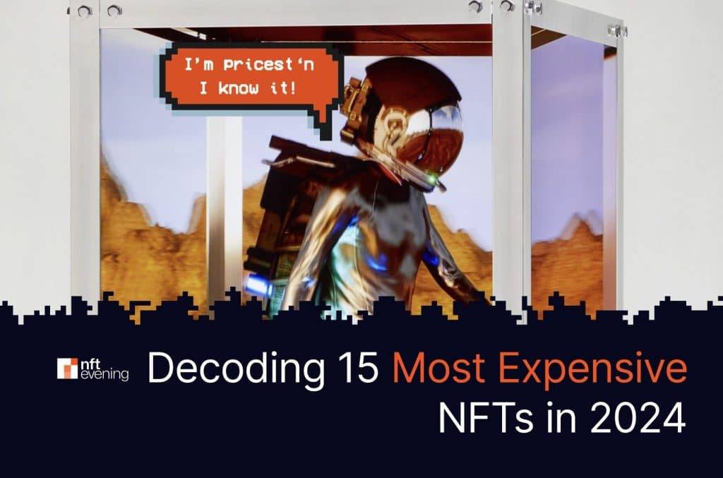 Unveiling the Priciest NFT Collections of 2024