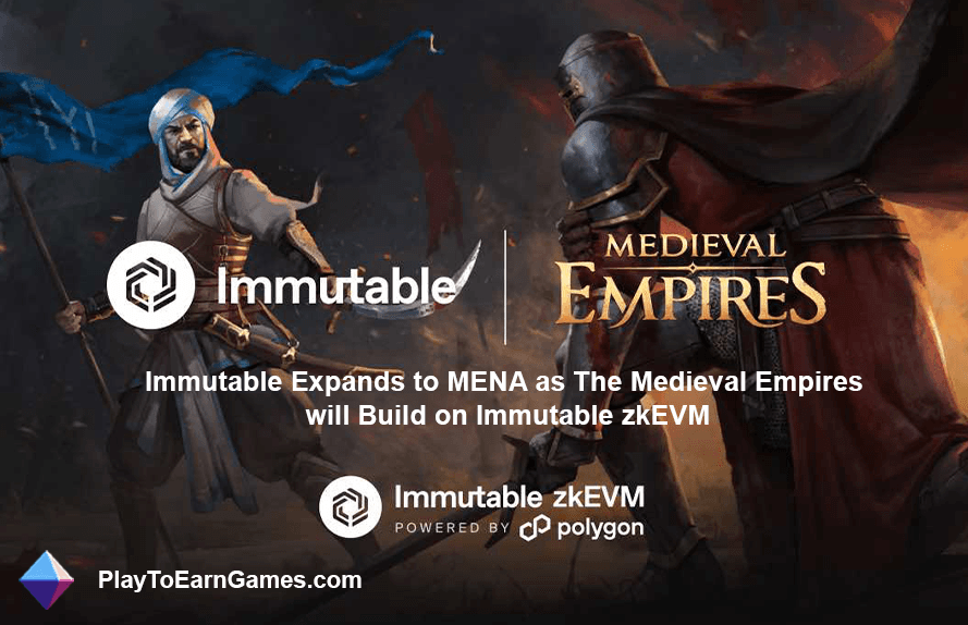 Immutable zkEVM Expands with Medieval Empires in MENA Market